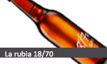 La rubia 18/70